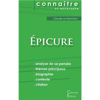 Comprendre Epicure Analyse Complete De Sa Pensee Analyse Complete De Sa Pensee Poche Epicure Achat Livre Fnac