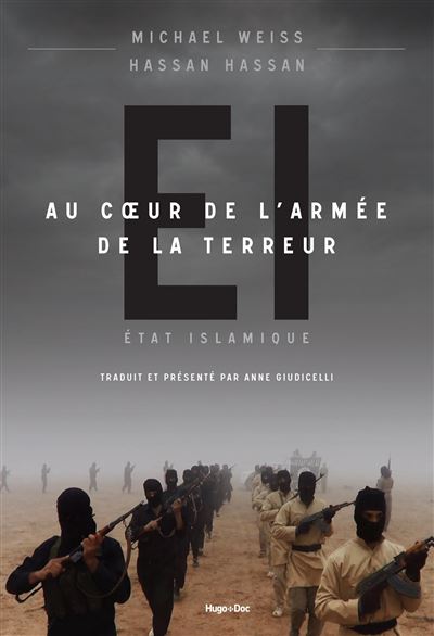 Etat islamique au cœur de l'armée de la terreur