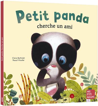 Petit panda cherche un ami (coll. mes ptits albums)