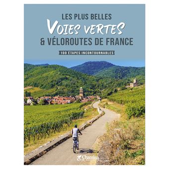 Les plus belles voies vertes et véloroutes de France