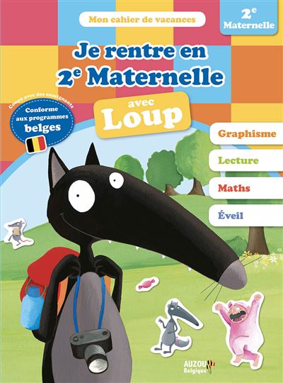 Je rentre en deuxième maternelle avec loup