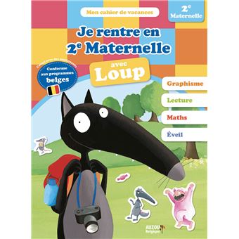 Le Loup Je Rentre En Deuxieme Maternelle Avec Loup Orianne Lallemand Broche Livre Tous Les Livres A La Fnac