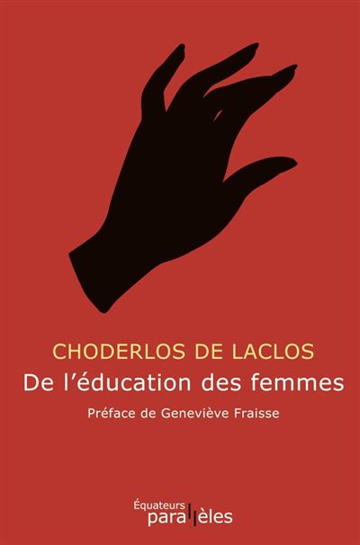 De l'éducation des femmes - Pierre-Ambroise-François Choderlos De Laclos - broché