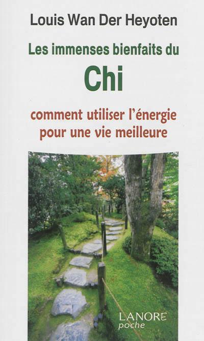 Les immenses bienfaits du chi