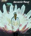 Devenir fleur
