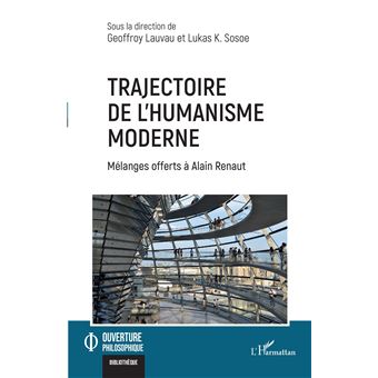 Trajectoire de l'humanisme moderne