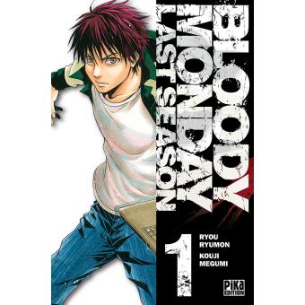 Bloody Monday Last Season Tome 01 Bloody Monday Saison 3 Megumi Kouji Broche Achat Livre Fnac
