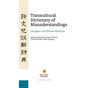 Transcultural Dictionary of Misunderstandings