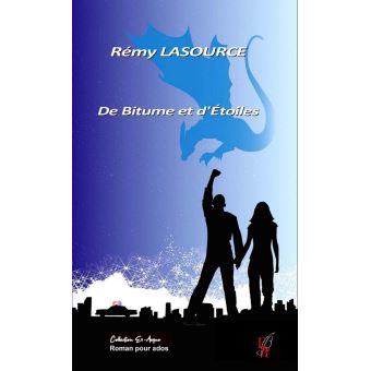 De bitume et d'étoiles