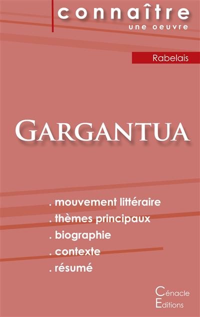 Fiche de lecture Gargantua de François Rabelais