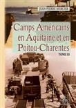 Camps américains en Aquitaine et en Poitou-Charentes