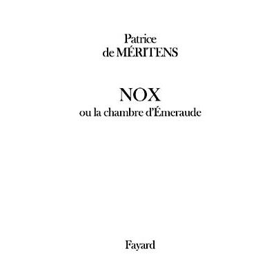 Nox - Patrice De Méritens - broché