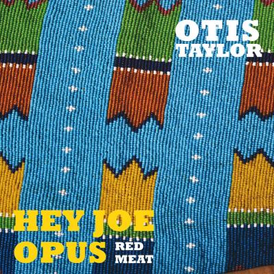 Hey Joe opus Red Meat