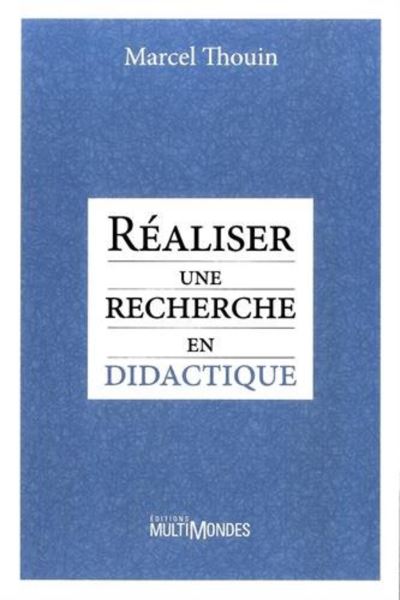 Réaliser une recherche en didactique