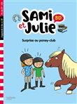 Sami et Julie BD Fin de CP- CE1 - Surprise au poney club !