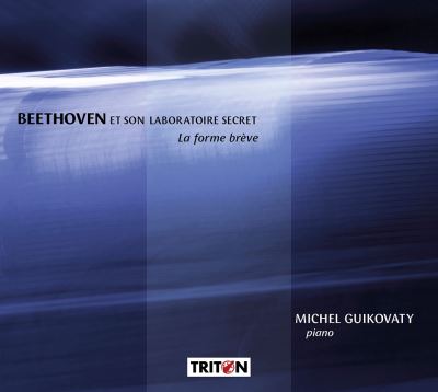 Beethoven et son laboratoire secret La forme brève