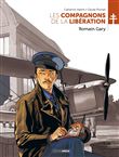 Les Compagnons de la Libération : Romain Gary