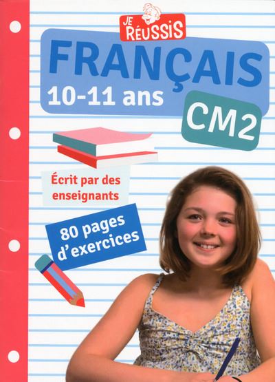 Je Réussis En Français Cm2 10 11 Ans Broché Collectif Achat Livre Fnac