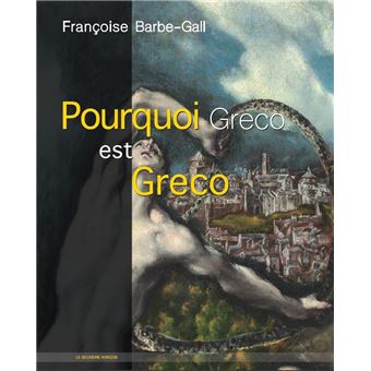 Pourquoi Greco est Greco