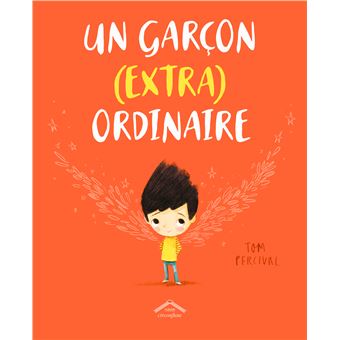 Un garçon (extra)ordinaire