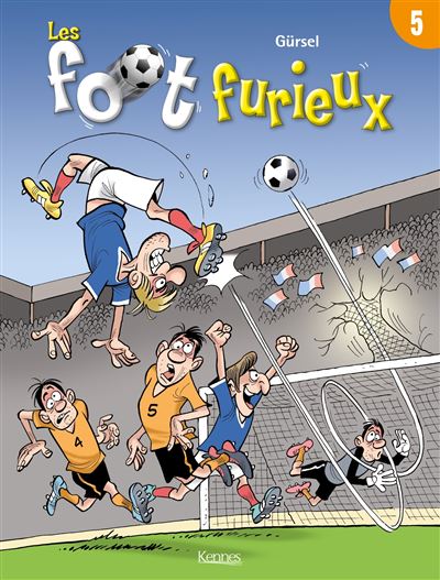 Les foot Furieux Kids - Tome 05