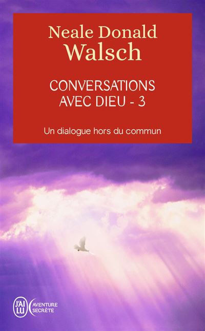 Conversations avec Dieu Conversations avec Dieu