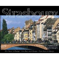 Strasbourg, de l'Alsace à l'Europe