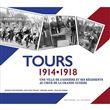 Tours, 1914-1918