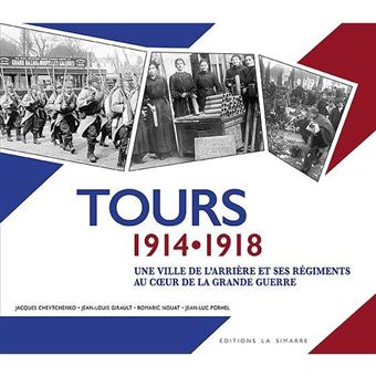 Tours, 1914-1918