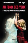 Au fond des yeux