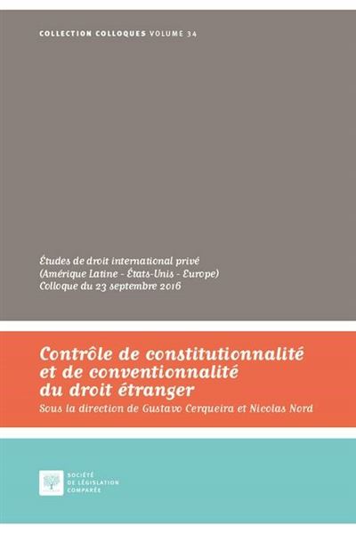Controle de constitutionnalite et de conventionnalite du droit etranger - NORD N. CERQUEIRA G. - broché