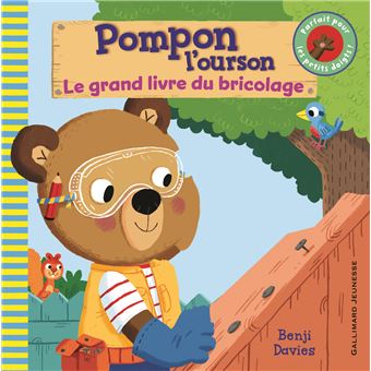 Pompon Lourson Le Grand Livre Du Bricolage - 