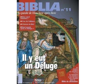 Biblia 11 - Il y eut un Déluge