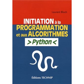 Initiation à la programmation et aux algorithmes Python