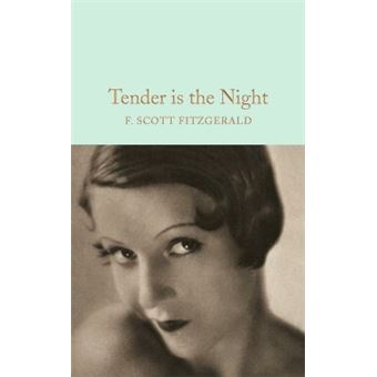 TENDER IS THE NIGHT