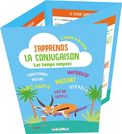 L'école à la carte j'apprends la conjugaison les temps simples