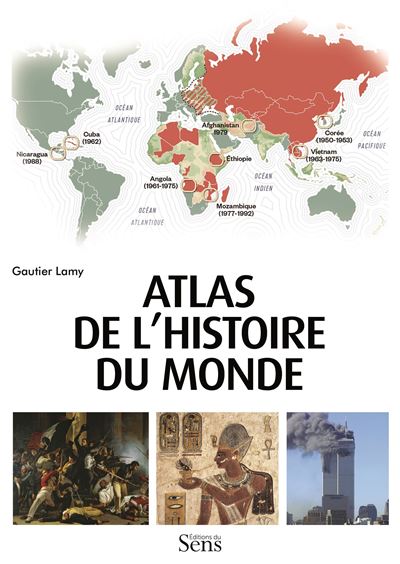Atlas de l'histoire du monde - Gautier Lamy - broché