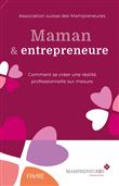 Maman et entrepreneure
