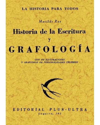 HISTORIA DE LA ESCRITURA Y GRAFOLOGIA