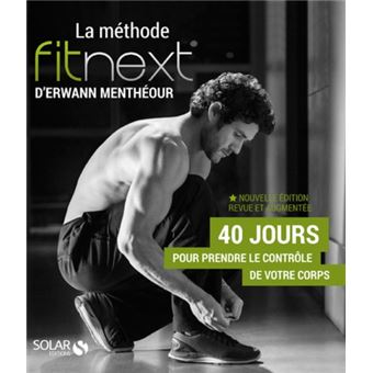 La méthode fitnext d'Erwann Menthéour Dédicacé par l'auteur
