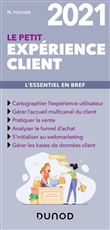Le petit Expérience client 2021 - L'essentiel en bref