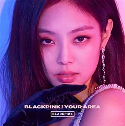 Blackpink In Your Area Jennie Version