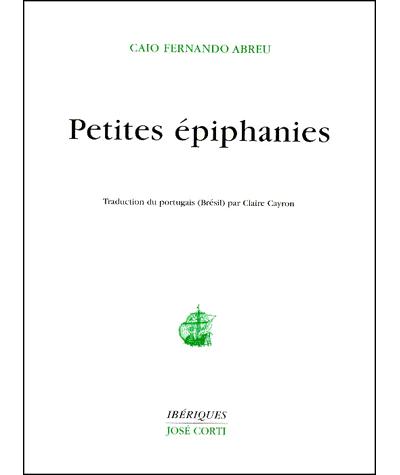 Petites épiphanies - Caio Fernando Abreu - broché