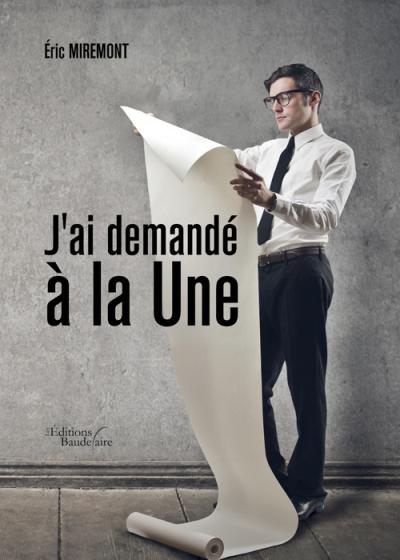 J'ai demandé à la une
