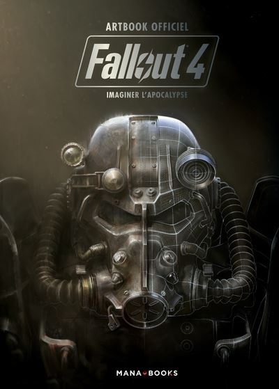 Fallout 4 : Imaginer l'apocalypse - Artbook officiel -  Collectif - cartonné