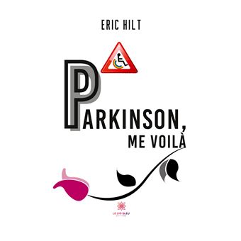 Parkinson, me voilà