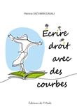 Ecrire droit avec des courbes