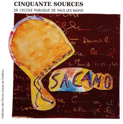 Sacamo. cinquante sources de l