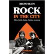 Rock in the city : Mick, Dylan, Rotten, Marley et caetera