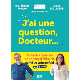J’ai une question, Docteur…